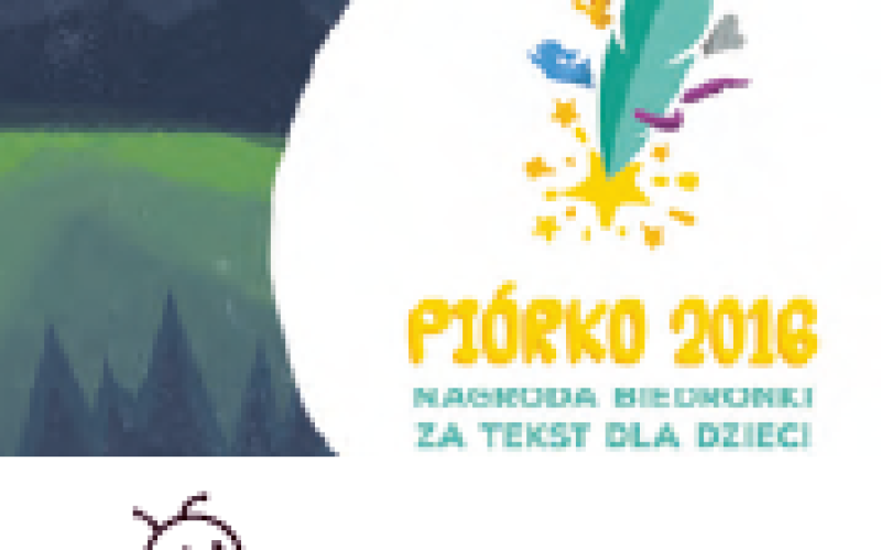   "Piórko 2017",, Nagroda Biedronki za książkę dla dzieci, 