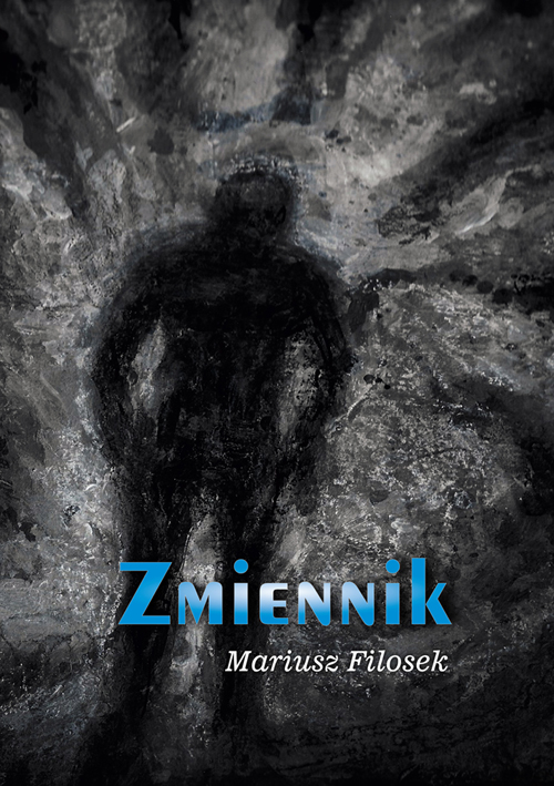 Mariusz Filosek: Zmiennik 