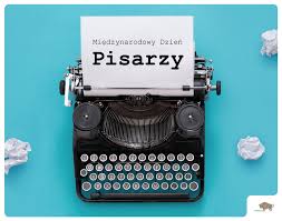 Międzynarodowy Dzień Pisarzy
