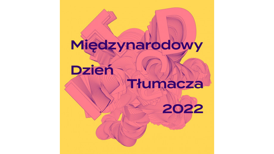 Międzynarodowy Dzień Tłumacza 2022