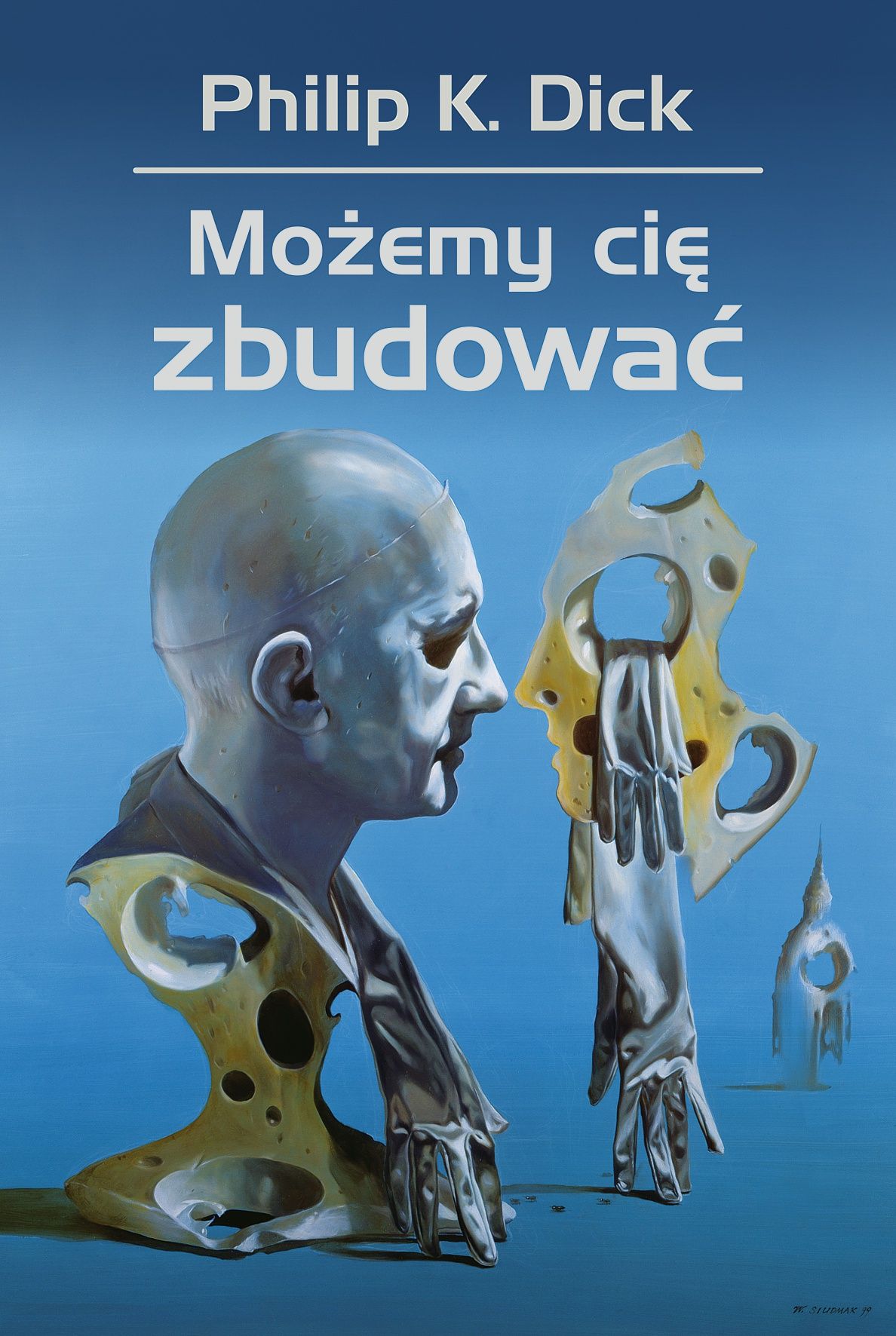 " Możemy cię zbudować" - kolejna książka Dicka trafia do księgarń!