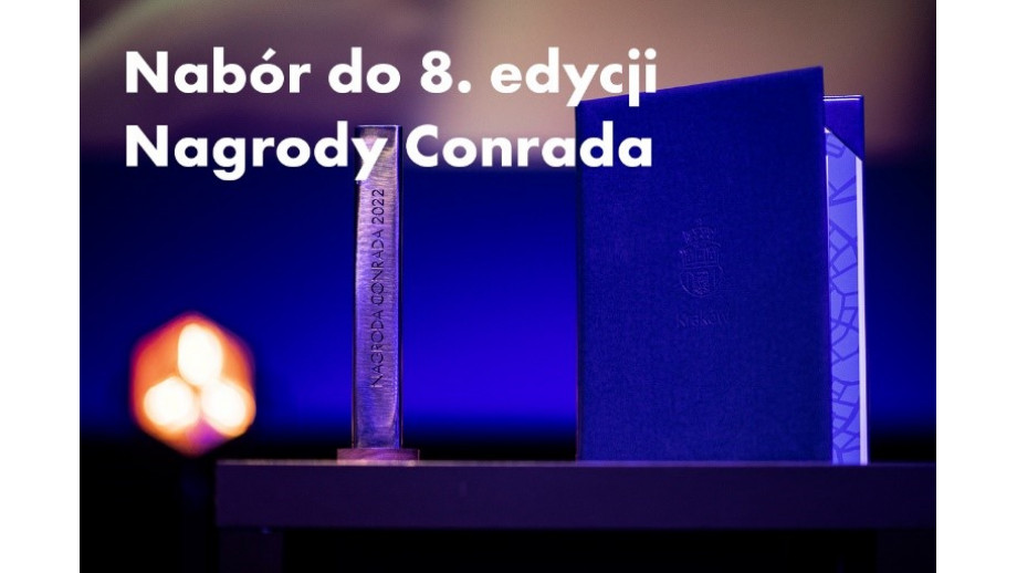 Nabór do VIII edycji Nagrody Conrada ogłoszony