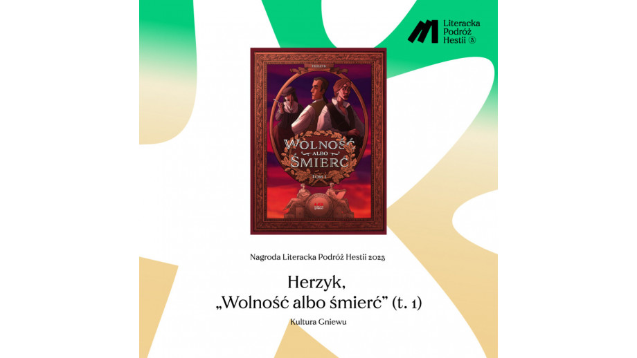 Nagroda Literacka Podróż Hestii 2023 dla Aleksandry Herzyk za komiks „Wolność albo śmierć”