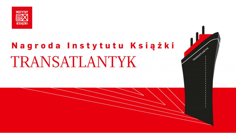 Nagroda Transatlantyk 2024 – zapraszamy do zgłaszania kandydatur!