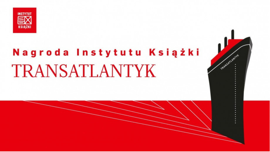 Nagroda Transatlantyk – zapraszamy do zgłaszania kandydatur!