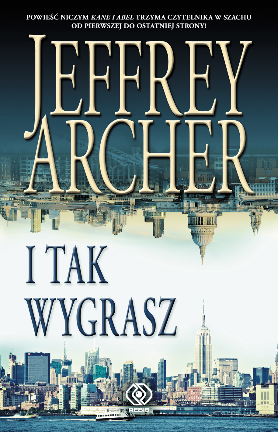 "I tak wygrasz", Jeffrey Archer
