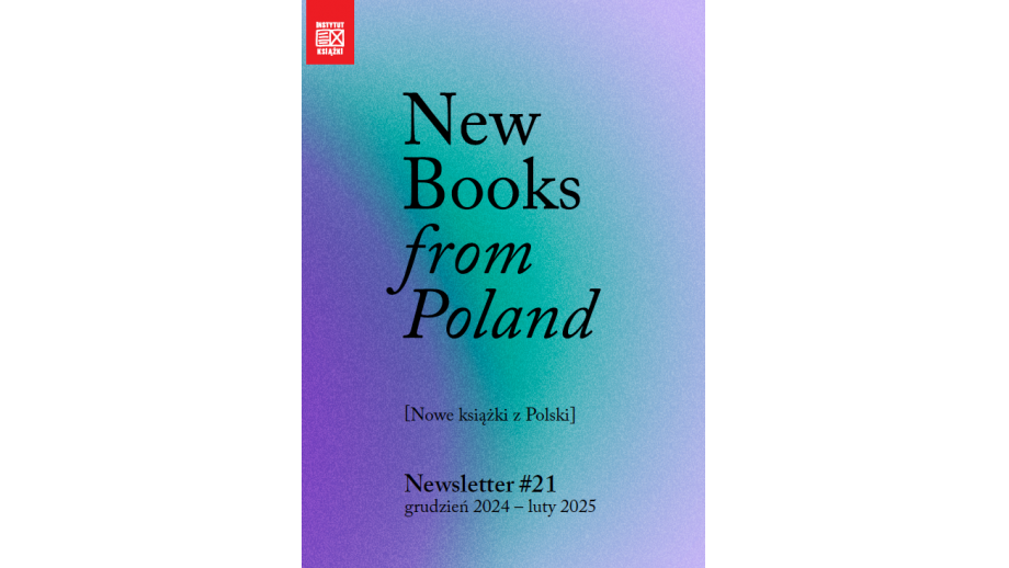 Newsletter dla tłumaczy literatury polskiej po raz dwudziesty pierwszy
