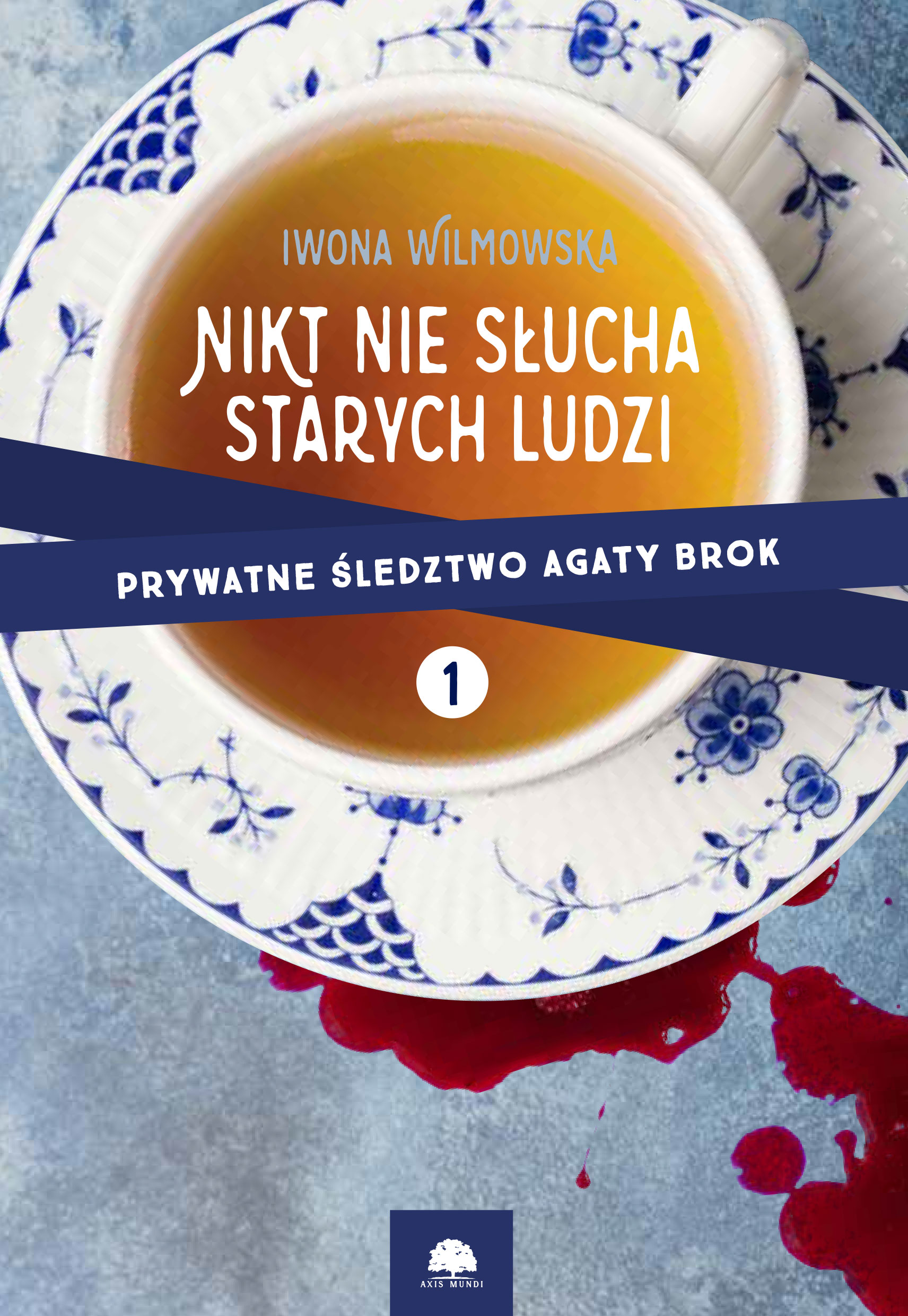"Nikt nie słucha starych ludzi", Iwona Wilmowska, 
