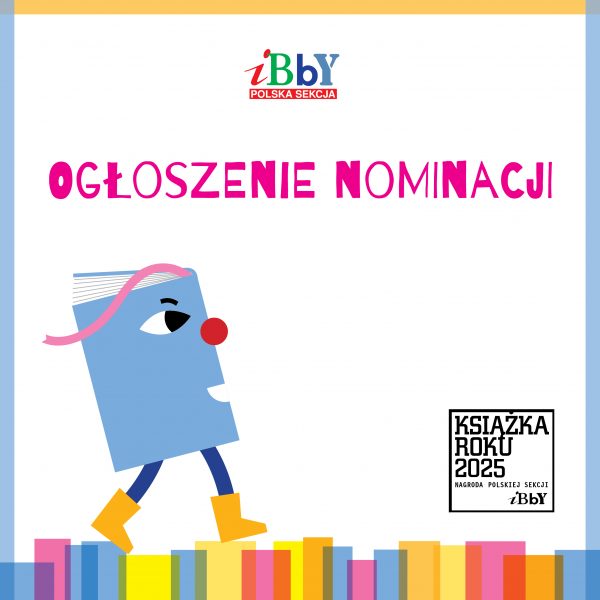 Nominacje literackie w konkursie Polskiej Sekcji IBBY Książka Roku 2025