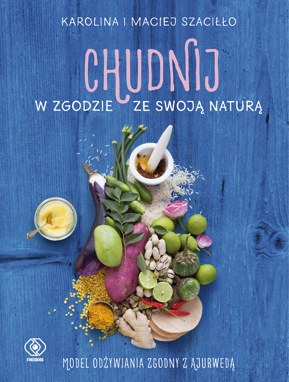 "Chudnij w zgodzie ze swoją naturą", Karolina i Maciej Szaciłło  