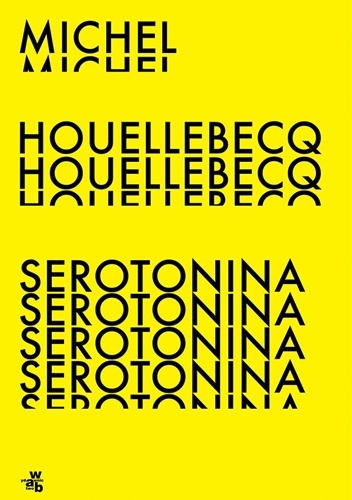 "Serotonina", Michel Houellebecq