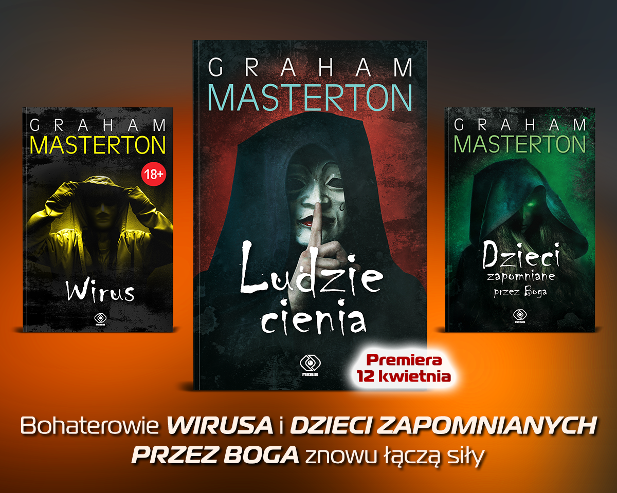 Nowa powieść Grahama Mastertona: Ludzie cienia 