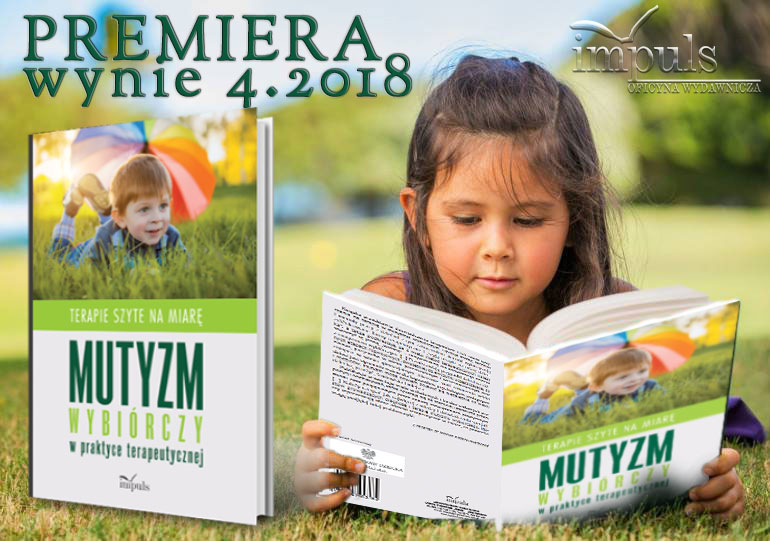 Nowe, uzupełnione wydanie "Mutyzmu wybiórczego" 