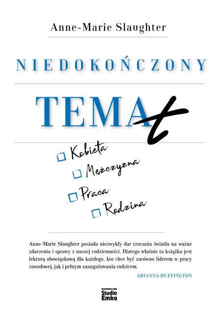 "Niedokończony temat” , Anne-Marie Slaughter