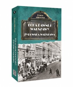  "Echa dawnej Warszawy. Żydowska Warszawa" 
