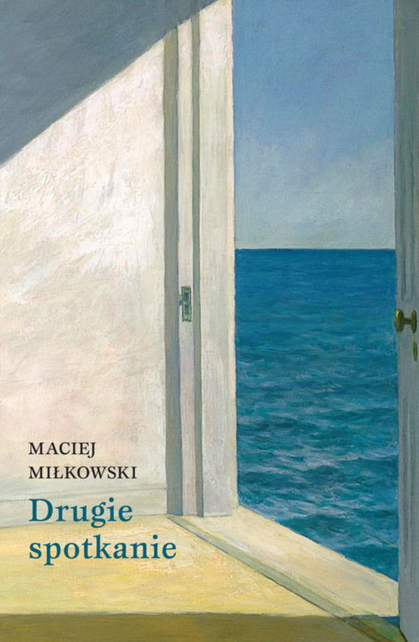 Drugie spotkanie", Maciej Miłkowski