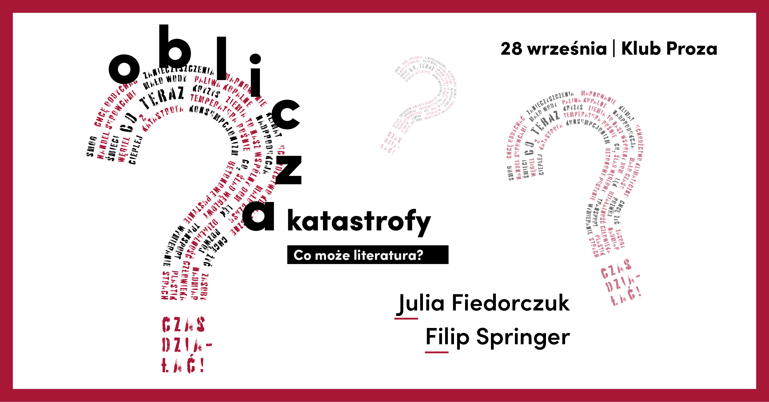 Nowy cykl: Fiedorczuk i Springer w klubie Proza Oblicza katastrofy