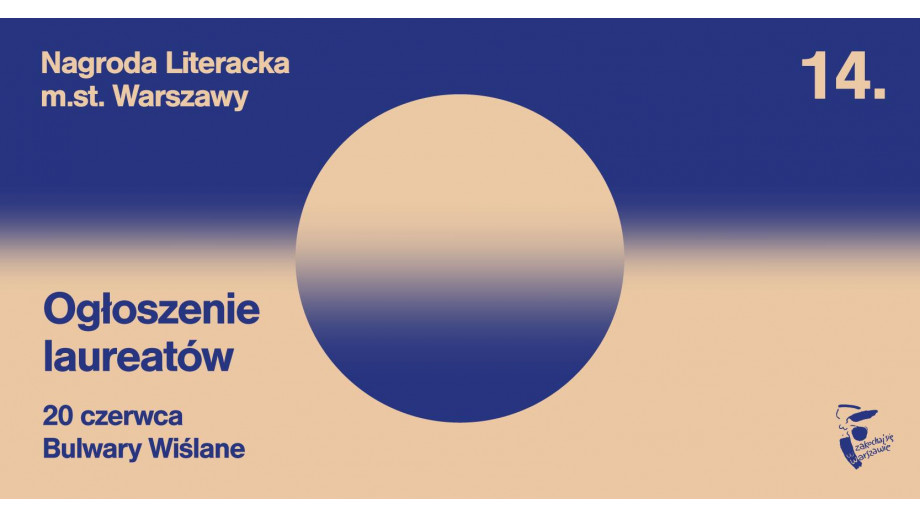 Ogłoszenie laureatów XIV Nagrody Literackiej m.st. Warszawy 20 czerwca