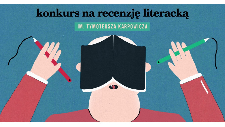 Ogólnopolski Konkurs im. Tymoteusza Karpowicza na recenzję literacką