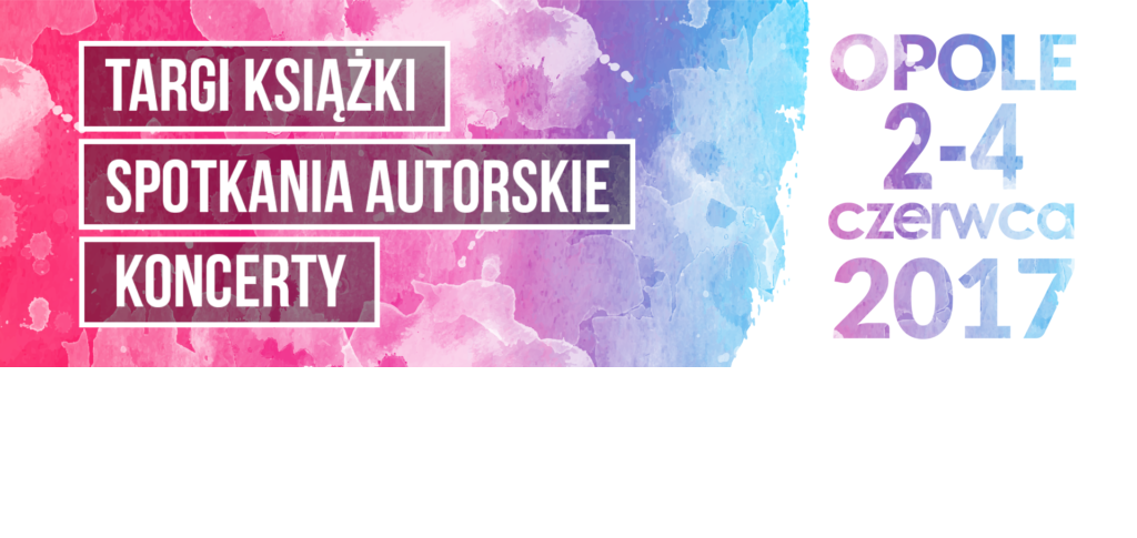Festiwal Książki Opole 2017