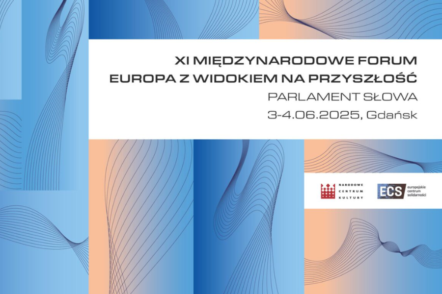 Parlament Słowa. XI Międzynarodowe Forum „Europa z widokiem na przyszłość”.