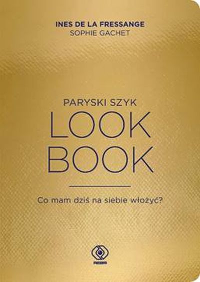 Paryski szyk. Look book, 
