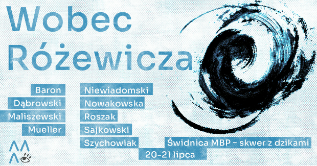 Pasmo „Wobec Różewicza "  w ramach Festiwalu Góry Literatury 