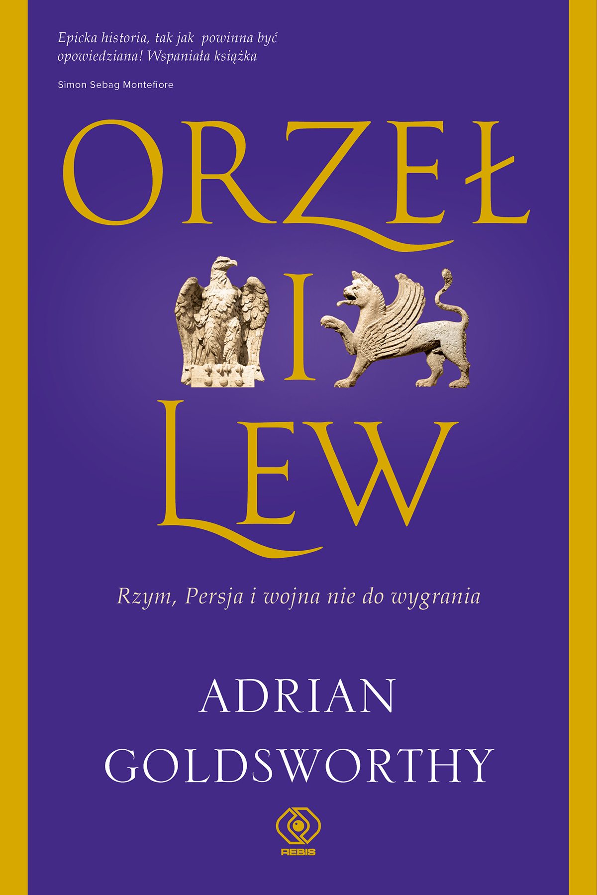 Październikowa premiera w REBISie:  Alan Goldsworthy  "Orzeł i Lew"