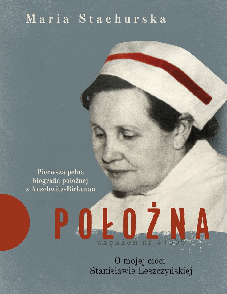 Pierwsza pełna biografia położnej z Auschwitz