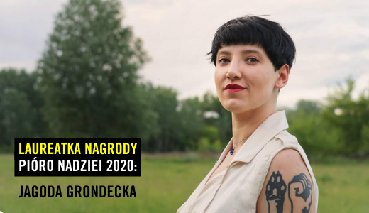 Pióro Nadziei 2020 przyznane! Dołącz do spotkania z laureatką: Jagodą Grondecką