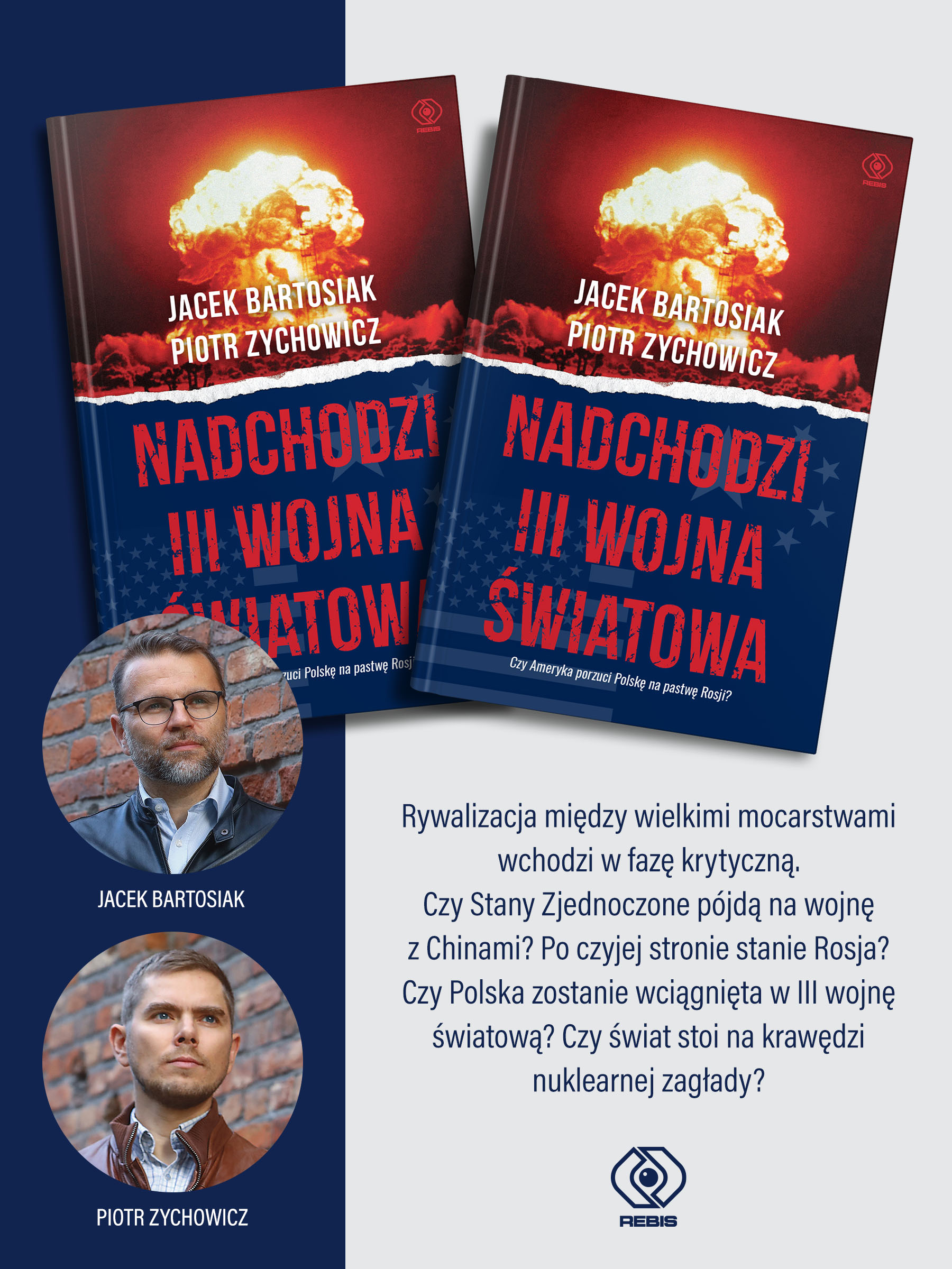 Piotr Zychowicz oraz Jacek Bartosiak łączą siły...