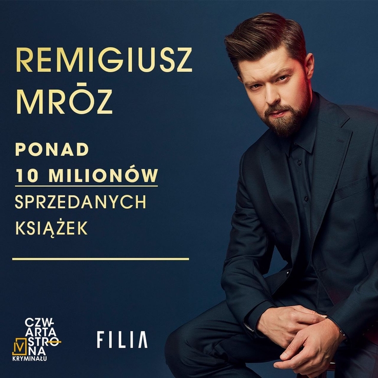 Ponad 10 milionów sprzedanych egzemplarzy książek Remigiusza Mroza 