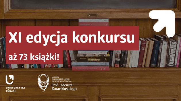 Ponad 70 prac zgłoszonych do konkursu im. prof. Tadeusza Kotarbińskiego