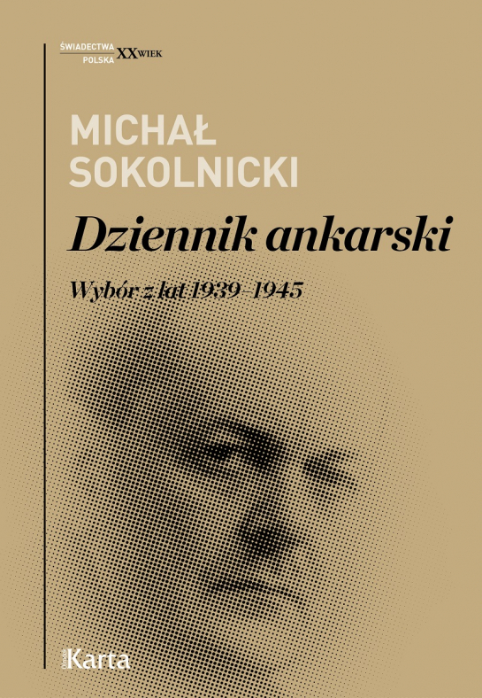 Portal Księgarski poleca: „Dziennik ankarski. Wybór z lat 1939–1945"