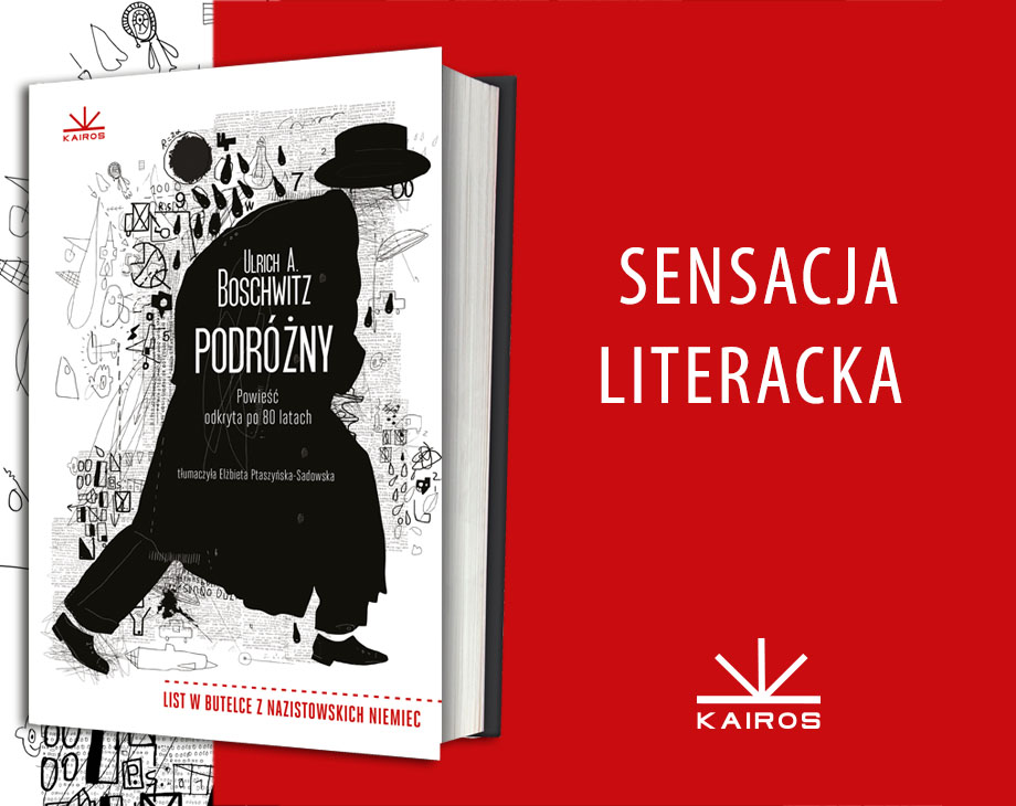 Literacka sensacja: "Podróżny", Ulrich A. Boschwit,
