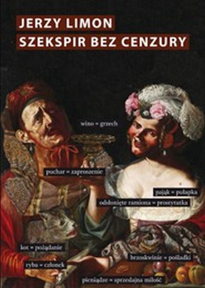 Szekspir bez cenzury, Jerzy Limon
