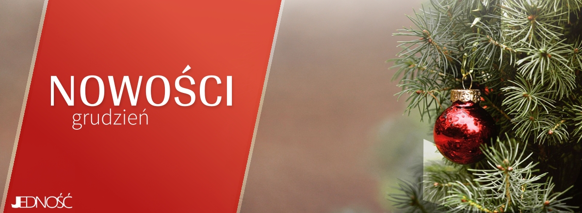 Przedświąteczne Premiery Wydawnictwa Jedność