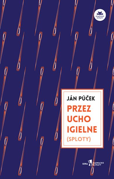 Przez ucho igielne (sploty)" Ján Púček