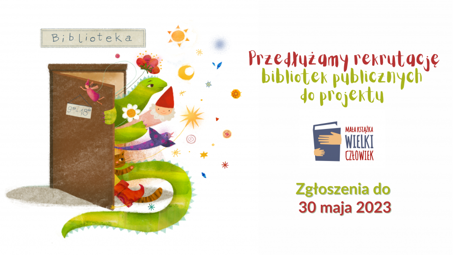 Rekrutacja bibliotek do kolejnej edycji projektu „Mała książka – wielki człowiek” przedłużona do 30 maja