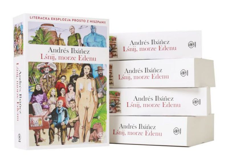  Andrés Ibáñez:, "Liśnij morze Edenu"