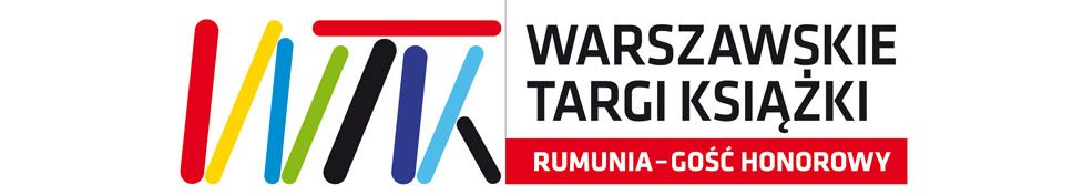 Rumunia zaprasza na święto literatury i kultury Warszawskie Targi Książki w dniach 23-26 maja 2019 r.