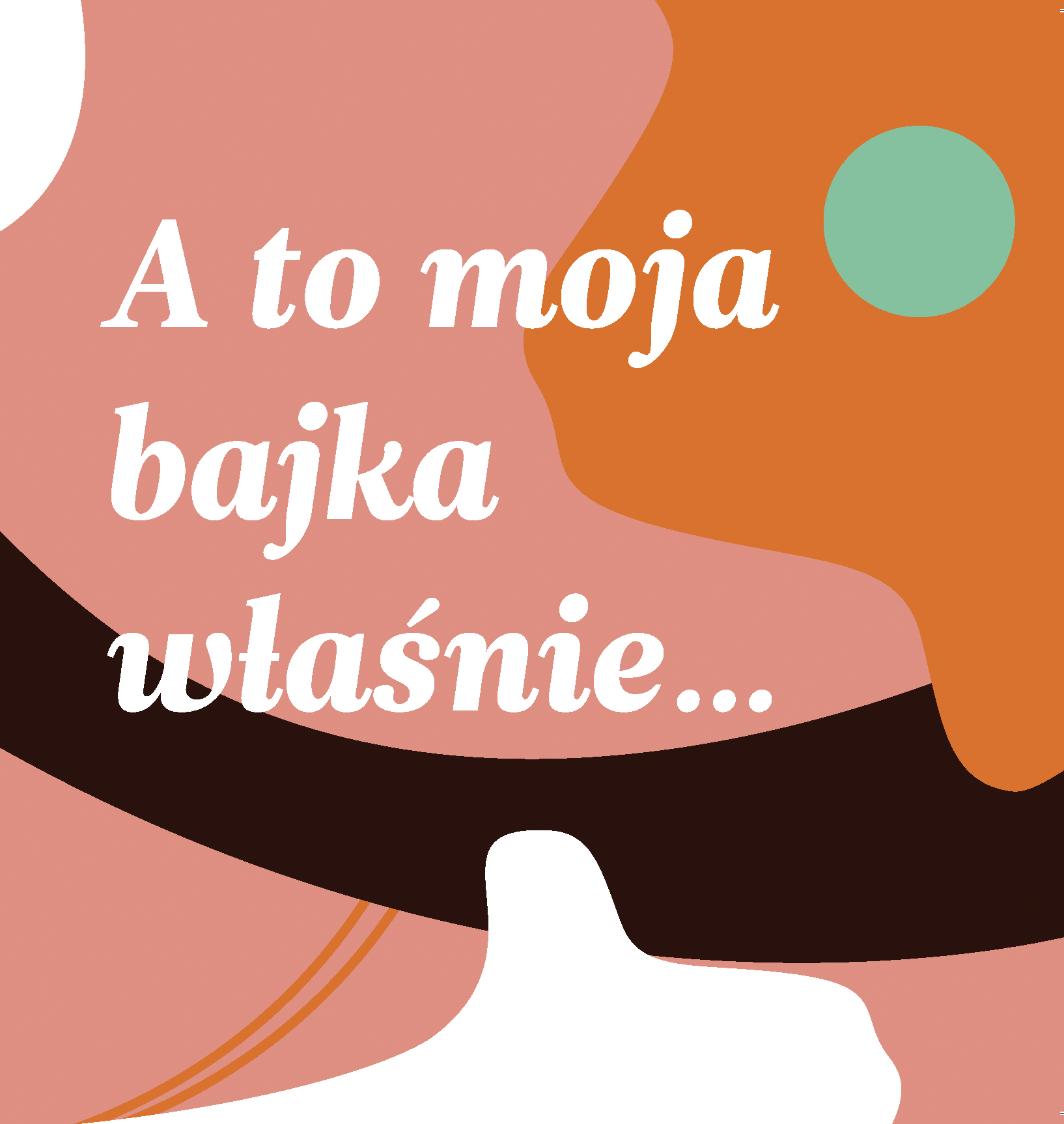 7 edycja, Ogólnopolski konkurs literacki,  A to moja bajka właśnie…,