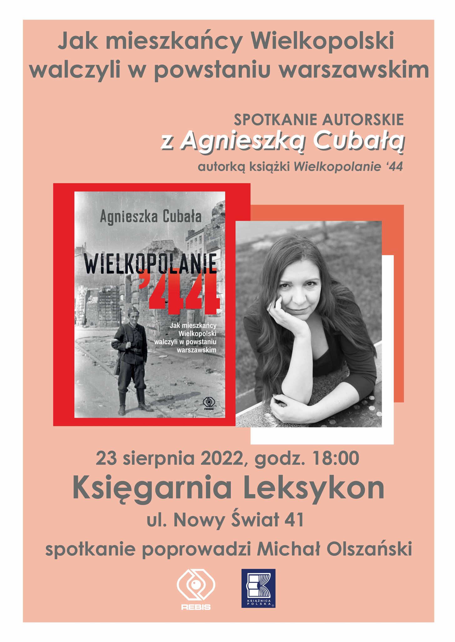 Spotkanie z Agnieszką Cubałą i promocja książki "Wielkopolanie 44"