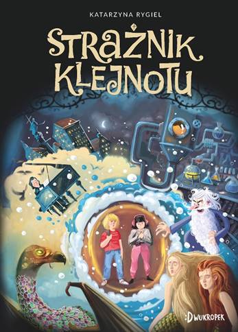 Strażnik Klejnotu - warszawska powieść przygodowa