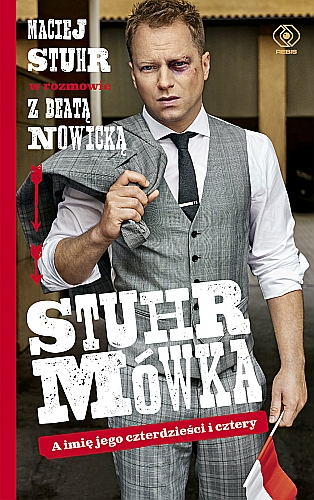  Maciej Stuh -"Stuhrmówka. A imię jego czterdzieści i cztery" 