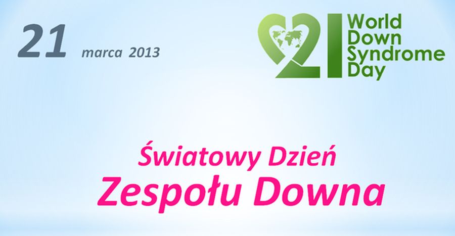 Światowy Dzień z Zespołem Downa