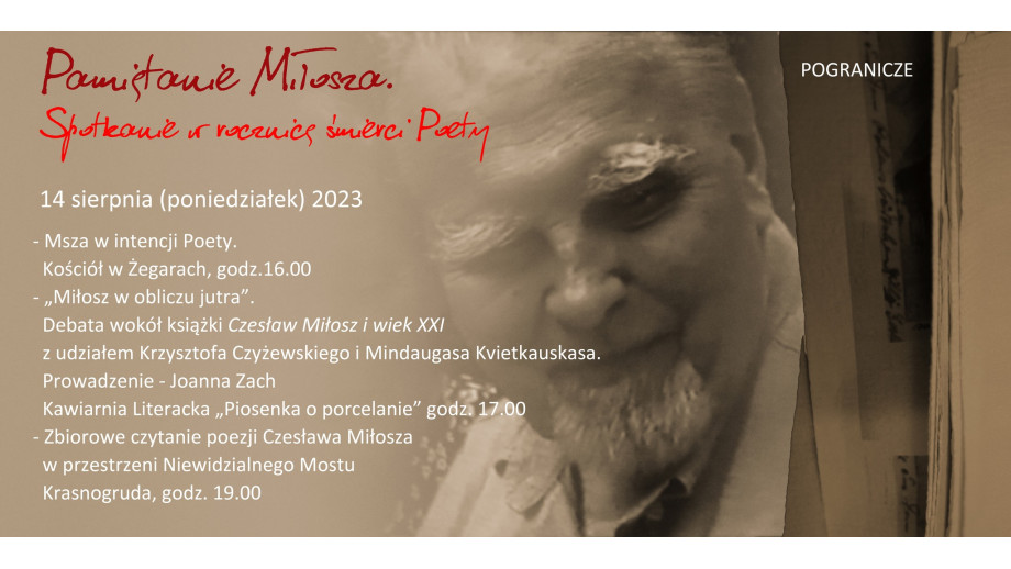 Sympozjum „Pamiętanie Miłosza” w 19. rocznicę śmierci noblisty