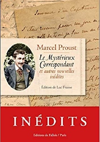 „Tajemniczy korespondent“, czyli premiera opowiadań Marcela Prousta