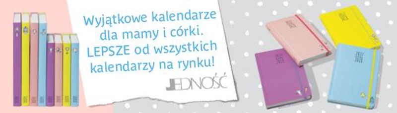 Kalendarze od wydawnictwa Jedność 