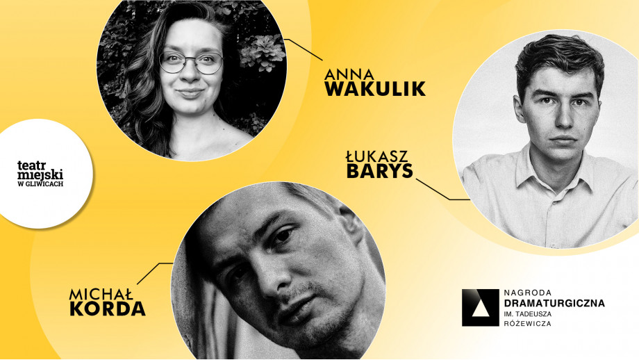 Trzy utwory w finale Konkursu o Nagrodę Dramaturgiczną im. Tadeusza Różewicza